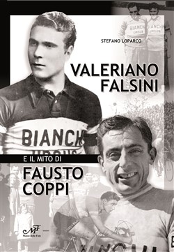 Valeriano Falsini e il mito di Fausto Coppi