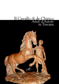 Il Cavallo di de Chirico - Assoli d'autore in Toscana