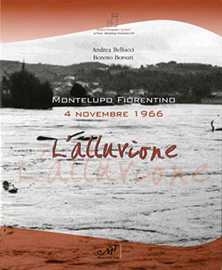 Montelupo Fiorentino 4 novembre 1966.
L'Alluvione