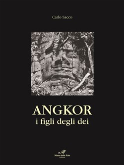 Angkor i figli degli dei