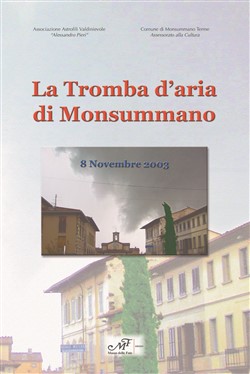 La tromba d'aria di Monsummano.
8 novembre 2003