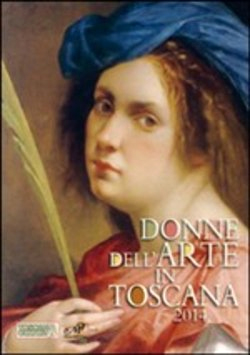 Donne dell'Arte in Toscana 2014 -  