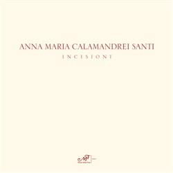Anna Maria Calamandrei Santi - Incisioni -  