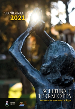 Calendario 2021. Scultura e terracotta. verso un nuovo museo a Signa