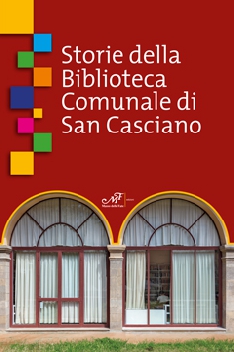 Storie della Biblioteca Comunale di San Casciano -  