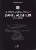 La Scuola Media Statale Dante Alighieri (1963-2007)