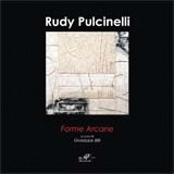Rudy Pulcinelli.
Forme Arcane