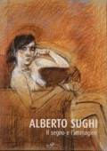 Alberto Sughi.
Il segno e l'immagine