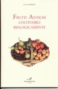 Frutti antichi coltivabili biologicamente