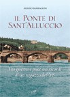 Il ponte di Sant'Alluccio