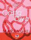 Casta Diva - Maranghi