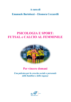 Psicologia e sport: Futsal e calcio al femminile